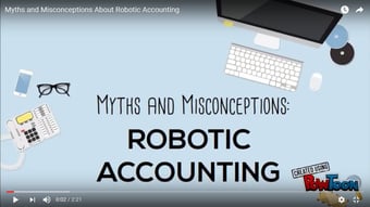 Myths and Misconceptions About Robotic Accounting