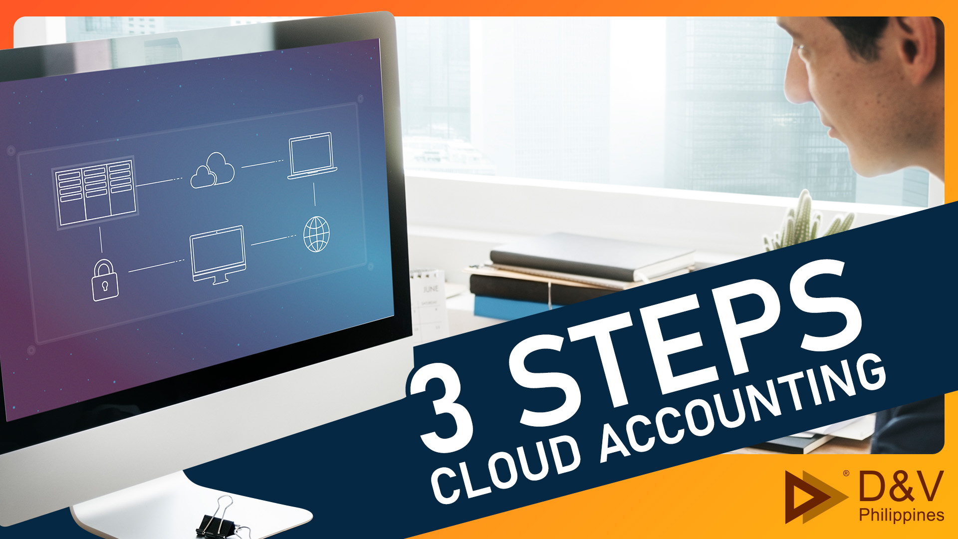 DV_YT_Thumbnails_3 Steps in Setting Up Your Cloud Accounting