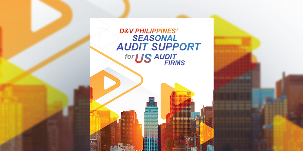 Seasonal Audit Support for US Audit Firms | D&V Philippines